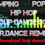 Additional dance song Krumping popping hip hop group dance song L.R.dance remix