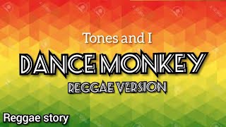 DANCE MONKEY – Reggae Version