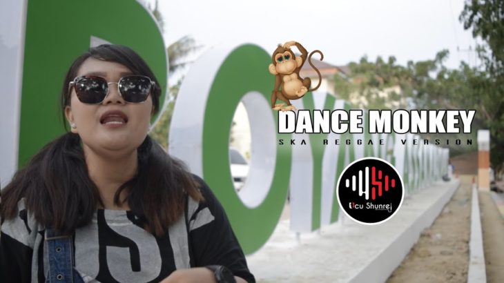 DANCE MONKEY (SKA Reggae Version) By Dildil