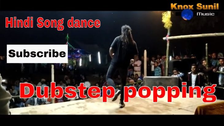Dubstep popping dance hindi song _Sangam