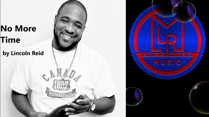 Positive Reggae
No More Time.  #LincolnReid – (#PositiveReggae)