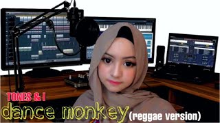 TONES & I _ DANCE MONKEY (reggae version)