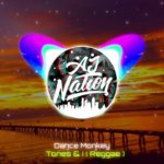 Tones and I – Dance Monkey ( Reggae Mix )