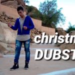 CHRISTMAS 2020 – DUBSTEP