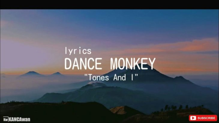 DANCE MONKEY Versi Reggae (Tones And l) Lyric