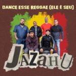 Dance Esse Reggae (Ele É Seu)