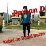 Kabhi Jo Badal barse Dubstep dance