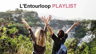 [L’Entourloop] [Playlist 4] hip hop reggae