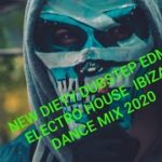 New Dirty Party Dubstep EDM Electro House Ibiza Dance Mix 2020