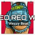 REGGAE DANCE – RED RED WIN – (WEZZY BEAT) – LAGU ACARA 2020
