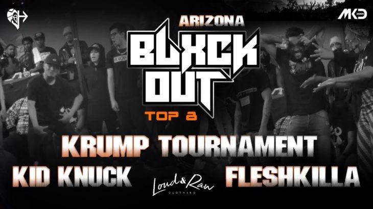 BlxckOut AZ TOP 8 Krump Tournament – Kid Knuck vs FleshKilla aka Crush