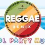 Reggae Remix Pool Party Music | Dance Music Reggae Remix | Reggae Pool Party Mix