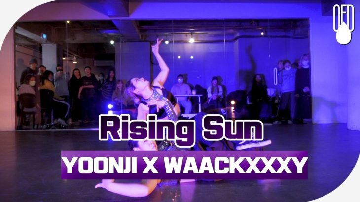 TVXQ – Rising Sun l CHOREOGRAPHY YOONJI X WAACKXXXY l OFD DANCE STUDIO
