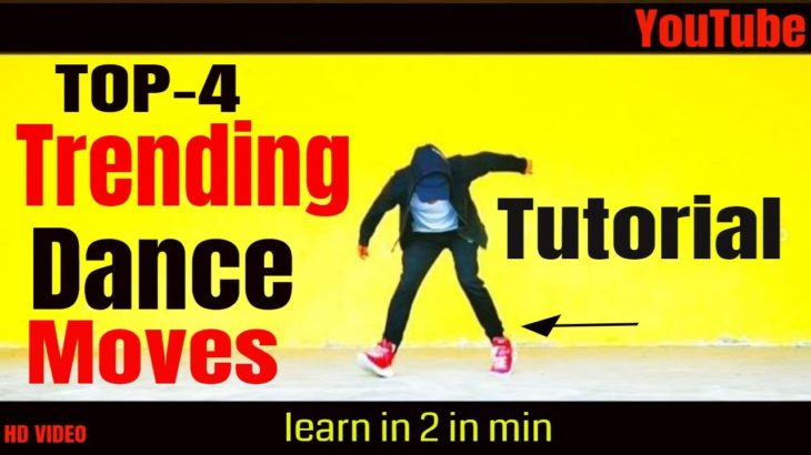 Top- 4 Trending Dance Moves Ever || Tutorial Step By Step || Learn Easily