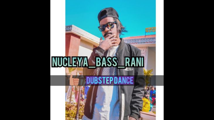 #nucleya #dubstep #dance Nucleya_bass_rani dubstep cover dance