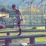 Break Dance//B-BOY FLEXING