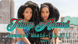 Lagu Acara 2018 Jump Aroud  Reggae Dance PartyR 87