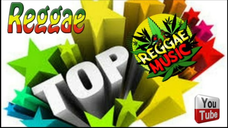 Top Reggae 2018 – Greatest Hits _ Os Melhores Reggae Mix e Remixes [ New Song 2018 ]