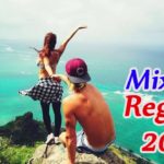 NEW REGGAE 2018 – Reggae Mix – Best Reggae Popular Songs 2018 (Best Dance Music)